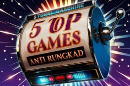 5 Top Game Slot Anti Rungkad